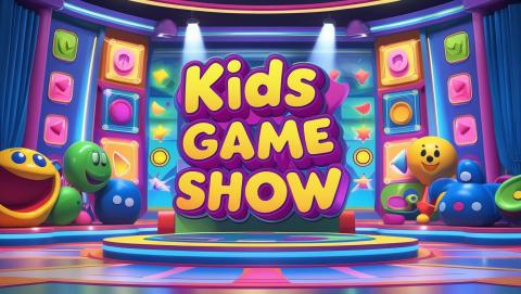 Kids Game Show