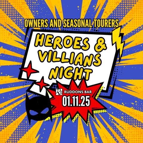 Owners and Seasonal Tourers Heroes and Villians Night 2025. Ruddons Bar 1st November 2025.